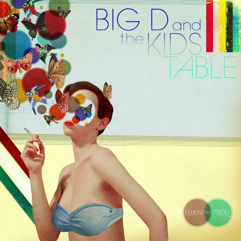Big D & The Kid's Table "Fluent In Stroll"