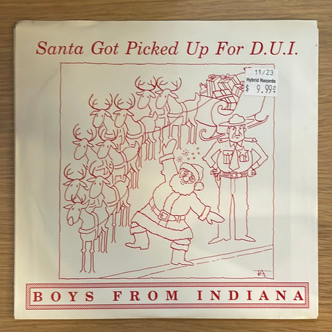 Boys From Indiana "Santa Got Picked Up For A D.U.I."