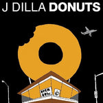 J Dilla "Donuts"