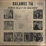 Ruben Vela y su Conjunto "Bailamos Tia"