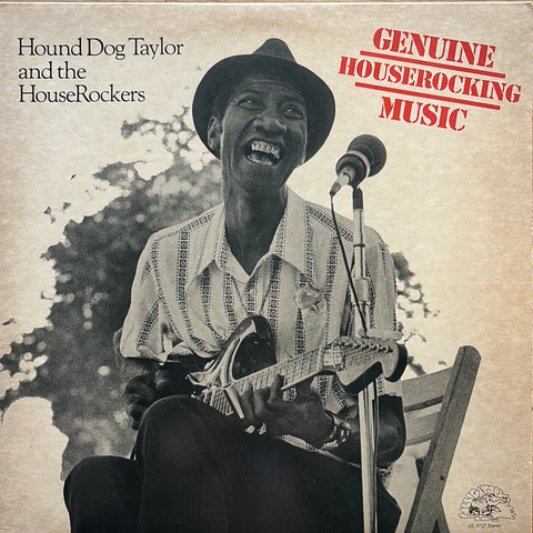 Taylor, Hound Dog & The Houserockers "Genuine Houserocking Music"