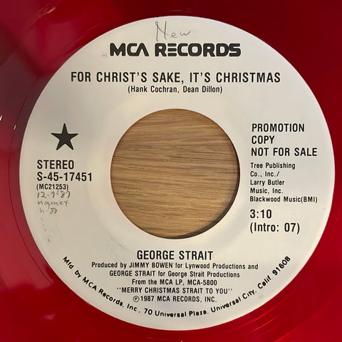 Strait, George "For Christ's Sake, It's Christmas"