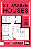 Strange Houses : Uketsu