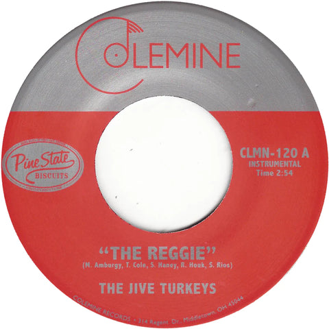 Jive Turkeys, The "The Reggie"
