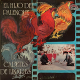 Los Cadetes De Linares "El Hijo Del Palenque"