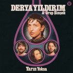 Derya Yildirim & Grup Simsek "Yarin Yoksa (Colored Vinyl)"