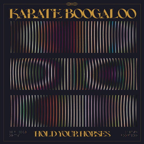 Karate Boogaloo "Hold Your Horses (Colored Vinyl)"
