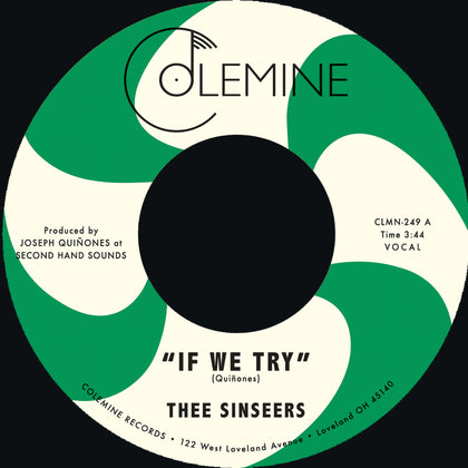 Thee Sinseers "If We Try / Give It Up You Fool"