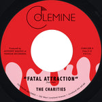 Charities, The "Fatal Attraction (Colored Vinyl)"