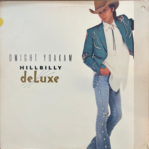 Yoakam, Dwight "Hillbilly Deluxe"