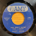 Sweet Smoke "You Don't Know Like I Know"