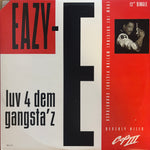 Eazy-E "Luv 4 Dem Gangsta'z"