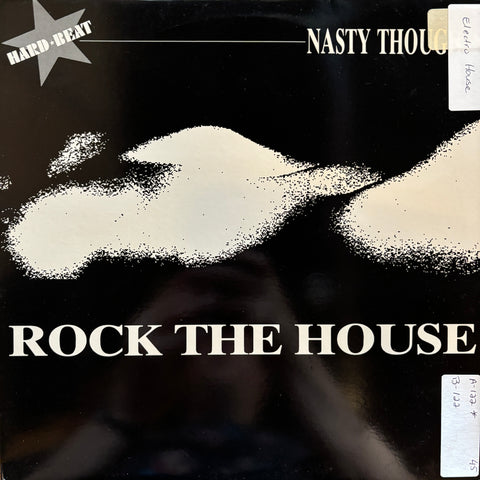 Nasty Thoughts "Rock The House"