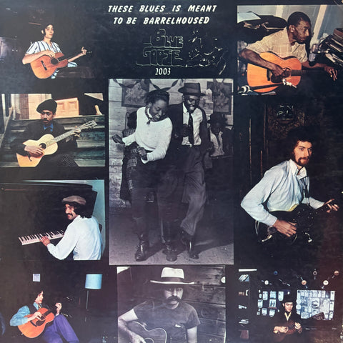 These Blues Is Meant To Be Barrelhoused (Various Artists)