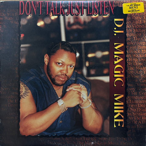DJ Magic Mike "Don't Talk Just Listen"