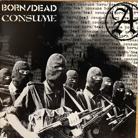 Born/Dead / Consume "Split"