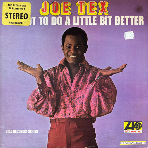 Tex, Joe "Got To Do A Little Bit Better"
