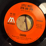 Chakra "Little Wheel Spin And Spin"