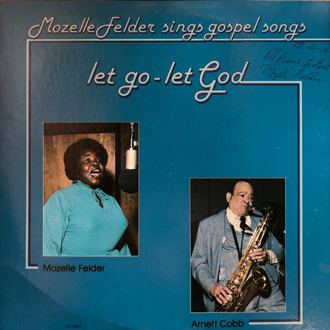 Felder, Mozelle "Let Go - Let God"