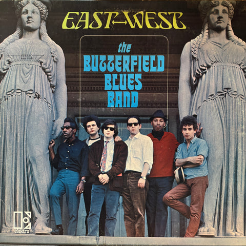 Butterfield Blues Band "East West"