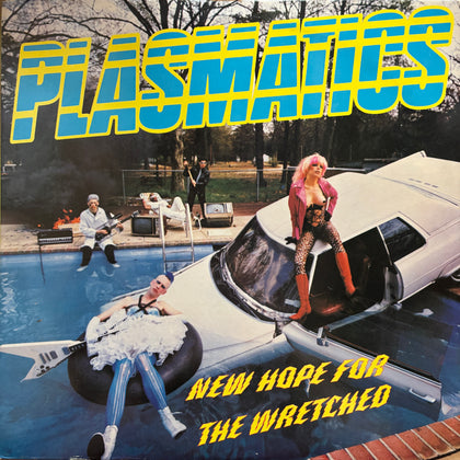 Plasmatics "New Hope For The Wretched"