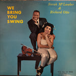 McLawler, Sarah & Richard Otto "We Bring You Swing"