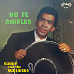 Sunny and the Sunliners "No Te Chifles"