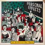 Personal Effects "It's Different Out There"