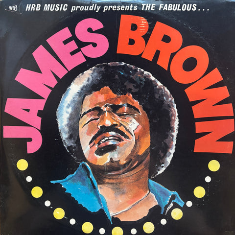 Brown, James "HEB Music Proudly Presents the Fabulous..."