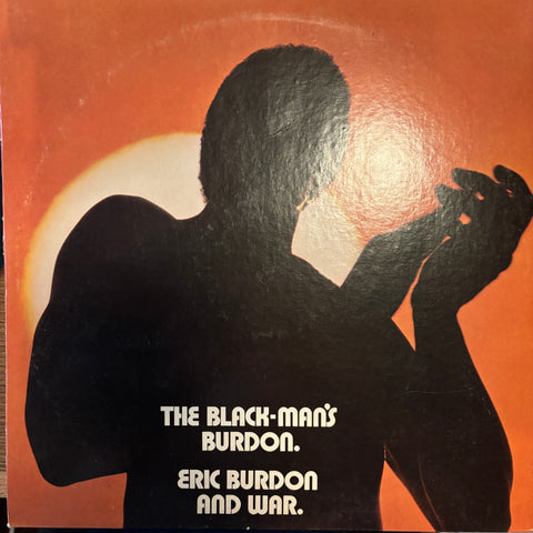 Burdon, Eric & War "The Black-Man's Burdon"