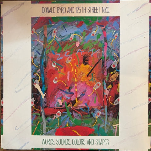 Donald Byrd & 125th Street, NYC "Words, Sounds, Colors and Shapes"