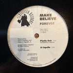 Make Believe "Forever"