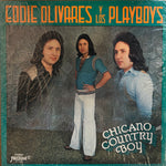 Olivares, Eddie y Los Playboys "Chicano Country Boy"