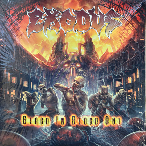 Exodus "Blood In Blood Out"