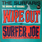 Surfaris, The "Wipe Out and Surfer Joe"
