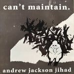 AJJ "Can't Maintain"