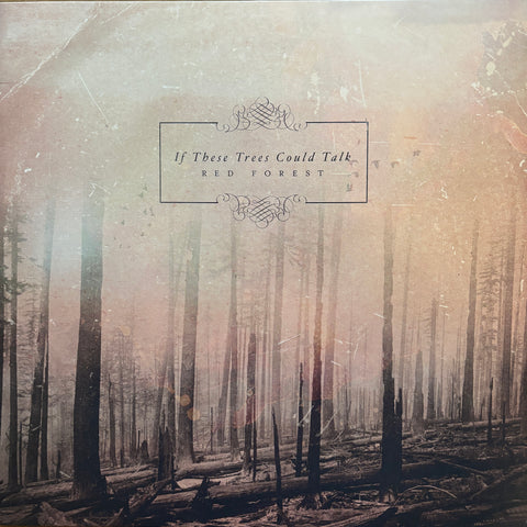 If These Trees Could Talk "Red Forest"