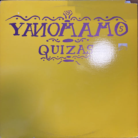 Yanomamos "Quizas"