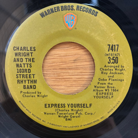 Charles Wright and the 103rd Street Rhythm Band "Express Yourself"