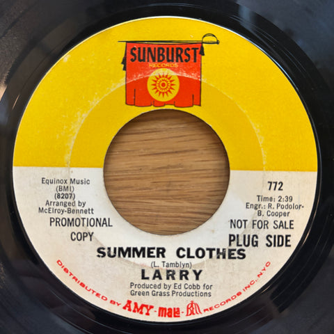 Larry "Summer Clothes"