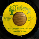 Royal Jesters "What Love Has Joined Together b/w Wisdom Of A Fool"