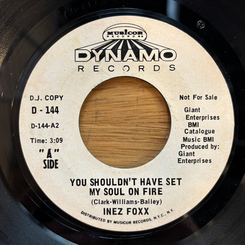 Foxx, Inez "You Shouldn't Have Set My Soul On Fire"