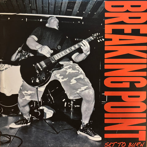 Breaking Point "Set To Burn"