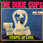 Dixie Cups "Chapel Of Love"