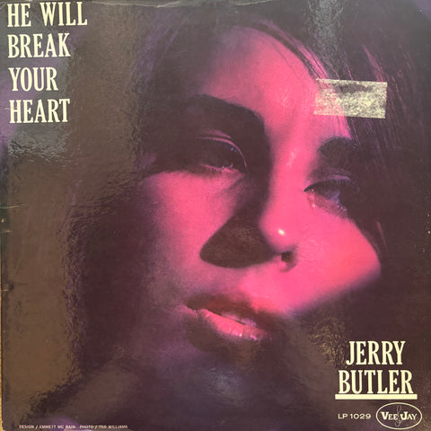Butler, Jerry "He Will Break Your Heart"