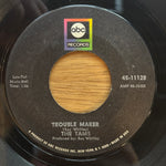 Tams, The "Trouble Maker"
