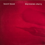 Beach House "Depression Cherry"