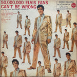 Presley, Elvis "50,000,000 Elvis Fans Can't Be Wrong"