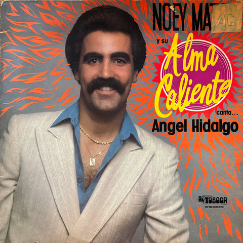 Noey Matos y su Alma Caliente "S/T"