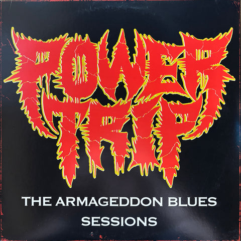 Power Trip "The Armageddon Blues Sessions"